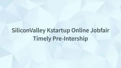 SiliconValley Kstartup Online Jobfair & 프리인턴십 설명회 영상 썸네일
